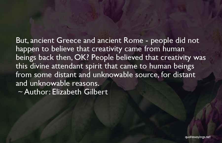 Elizabeth Gilbert Quotes 1509916