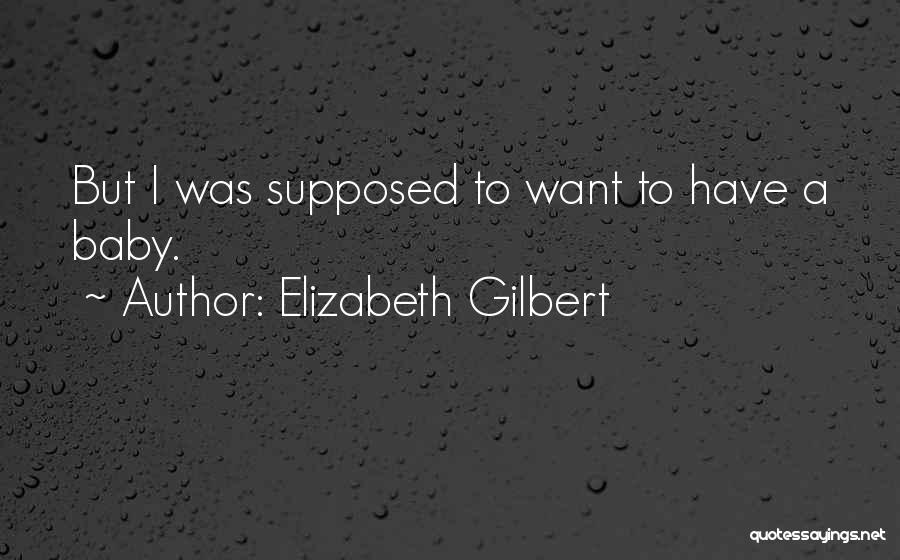 Elizabeth Gilbert Quotes 1914296