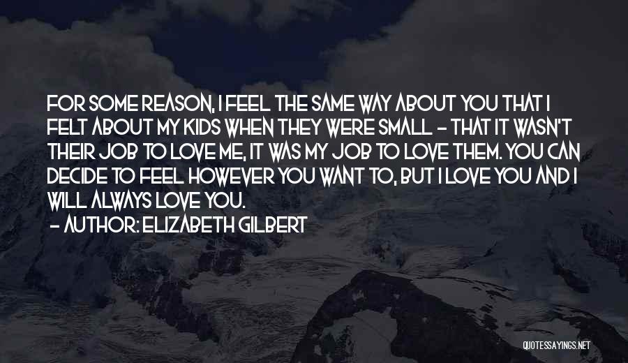 Elizabeth Gilbert Quotes 1960366