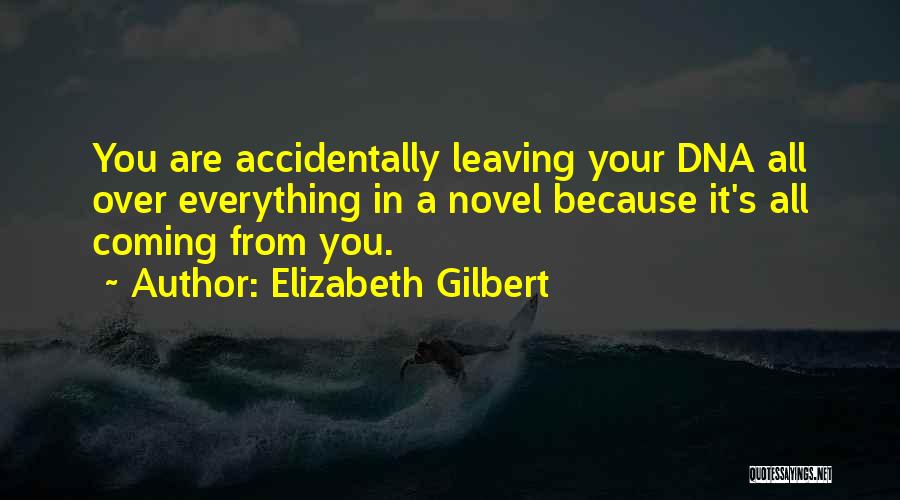 Elizabeth Gilbert Quotes 2003859