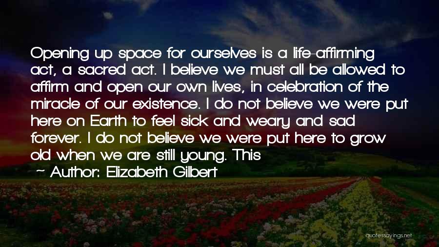 Elizabeth Gilbert Quotes 2015438