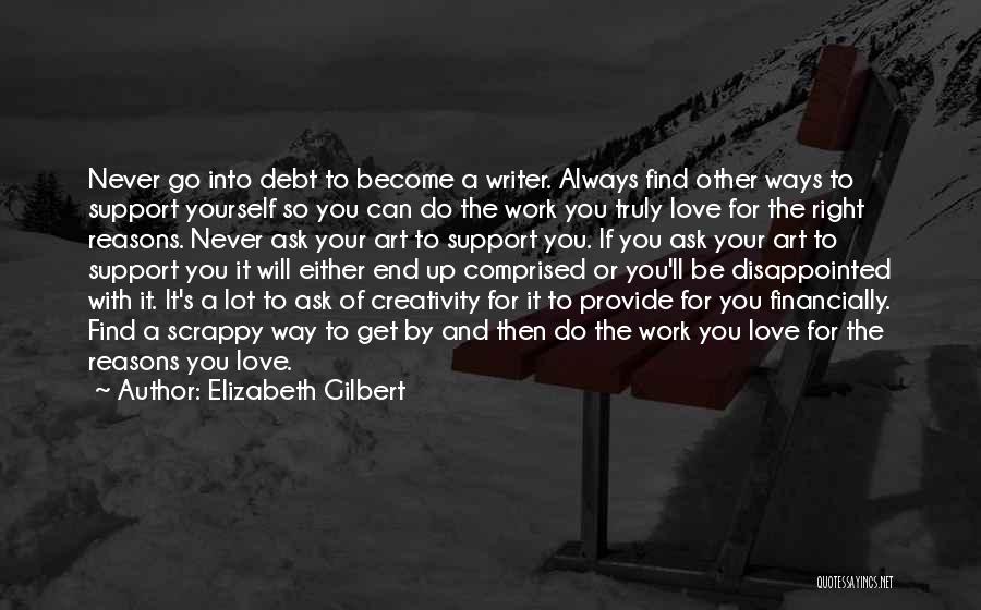 Elizabeth Gilbert Quotes 581490