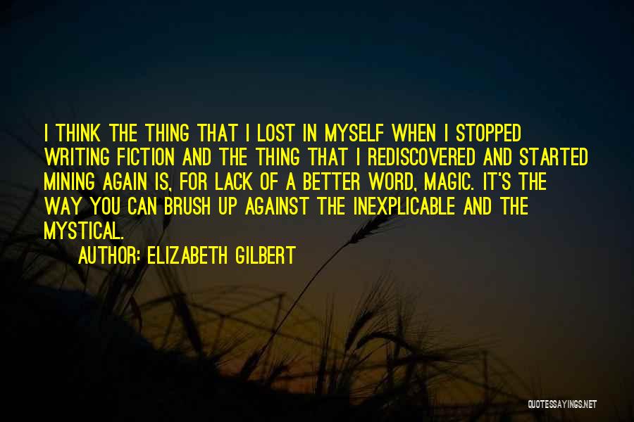 Elizabeth Gilbert Quotes 633715