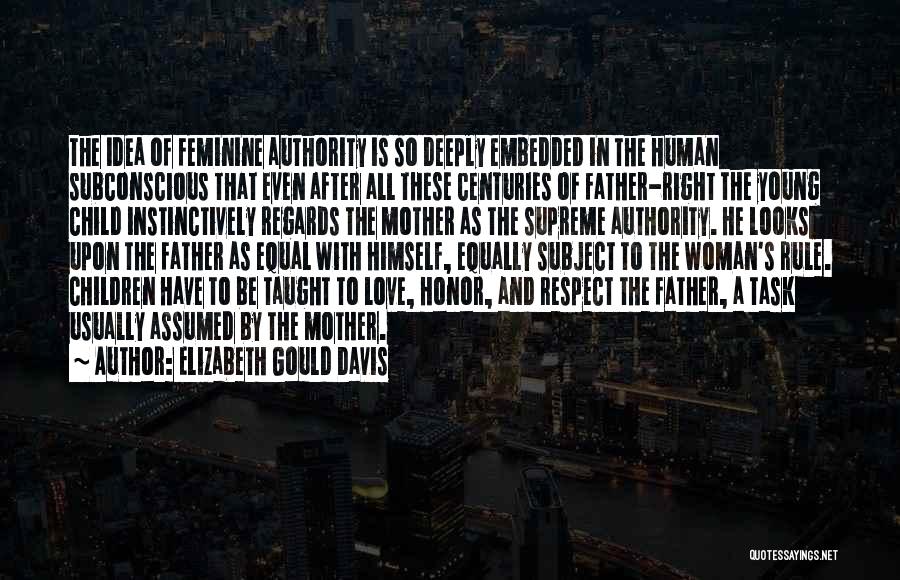 Elizabeth Gould Davis Quotes 375009