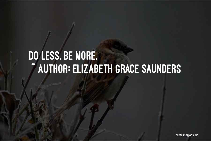 Elizabeth Grace Saunders Quotes 1712402