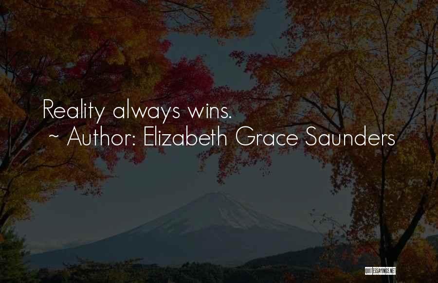 Elizabeth Grace Saunders Quotes 264688