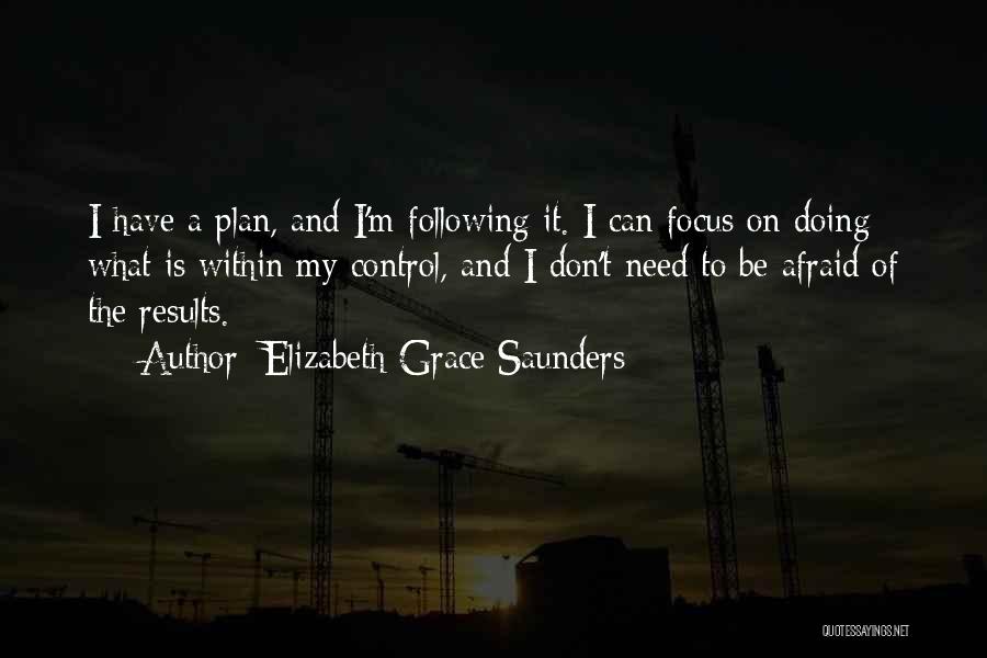 Elizabeth Grace Saunders Quotes 376116