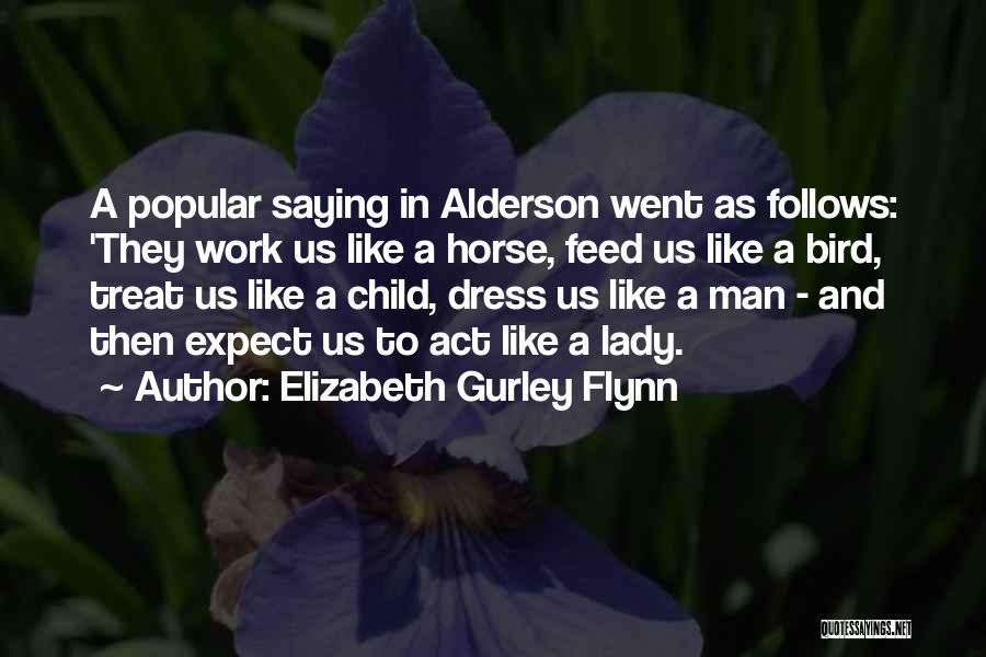 Elizabeth Gurley Flynn Quotes 1292982