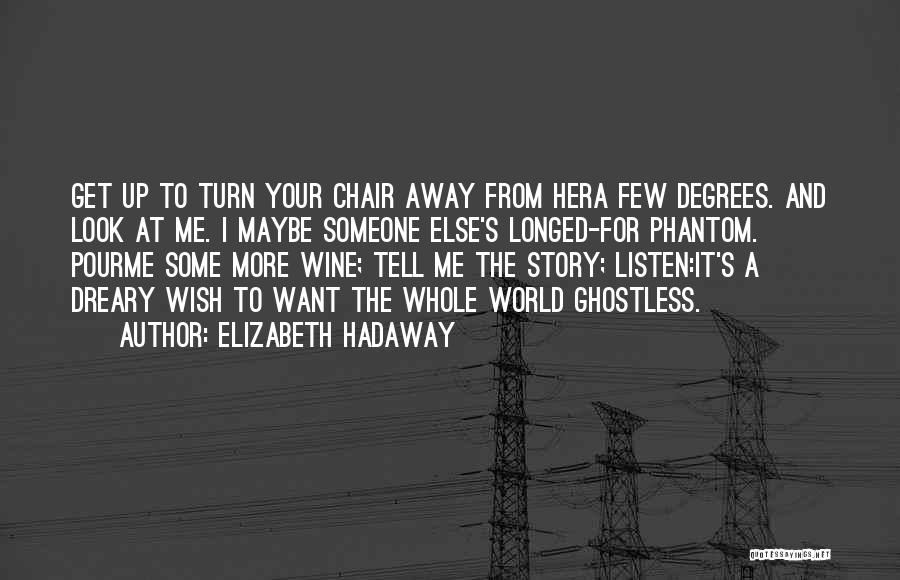 Elizabeth Hadaway Quotes 1906638