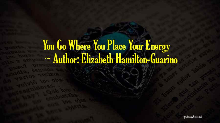 Elizabeth Hamilton-Guarino Quotes 1380943