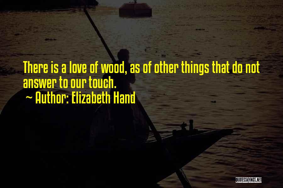 Elizabeth Hand Quotes 1760650