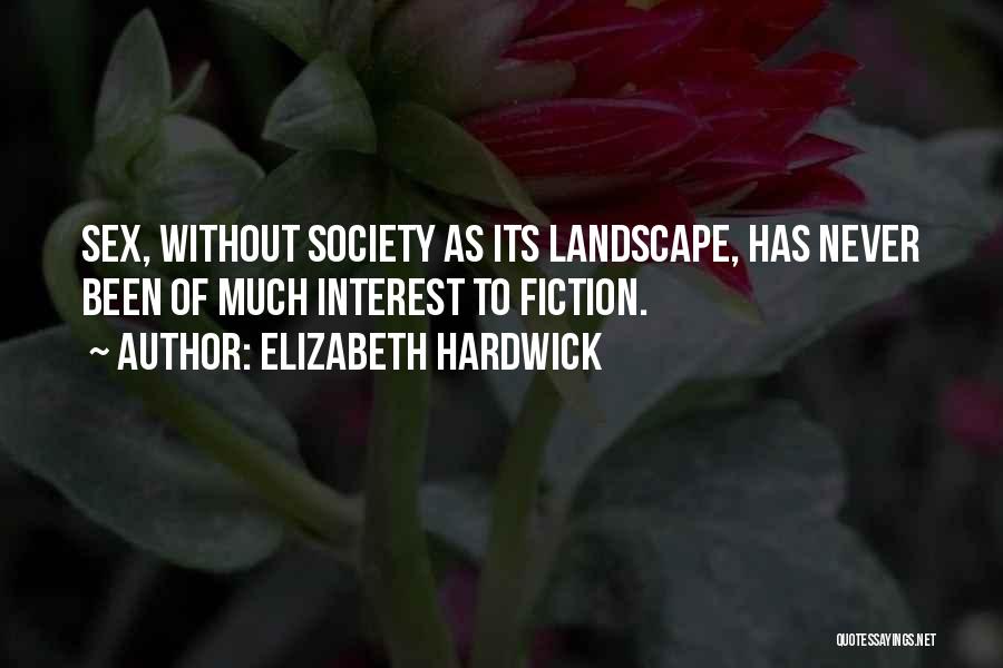 Elizabeth Hardwick Quotes 1386572