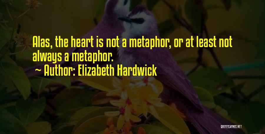 Elizabeth Hardwick Quotes 164363