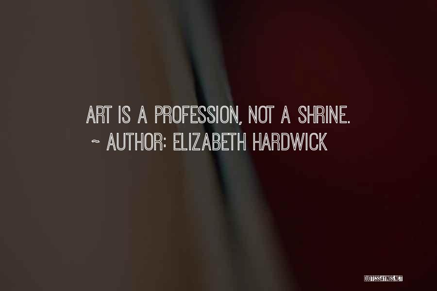 Elizabeth Hardwick Quotes 1781908