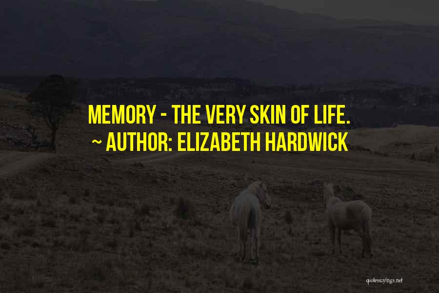 Elizabeth Hardwick Quotes 1785807