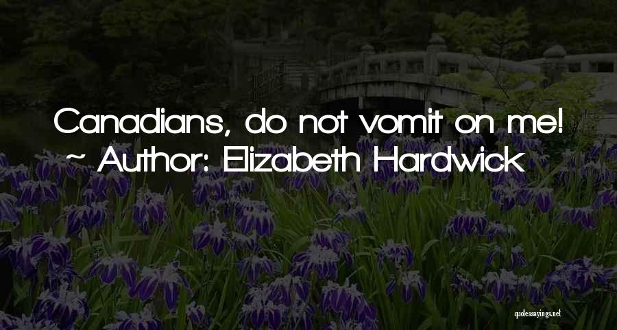 Elizabeth Hardwick Quotes 1900758