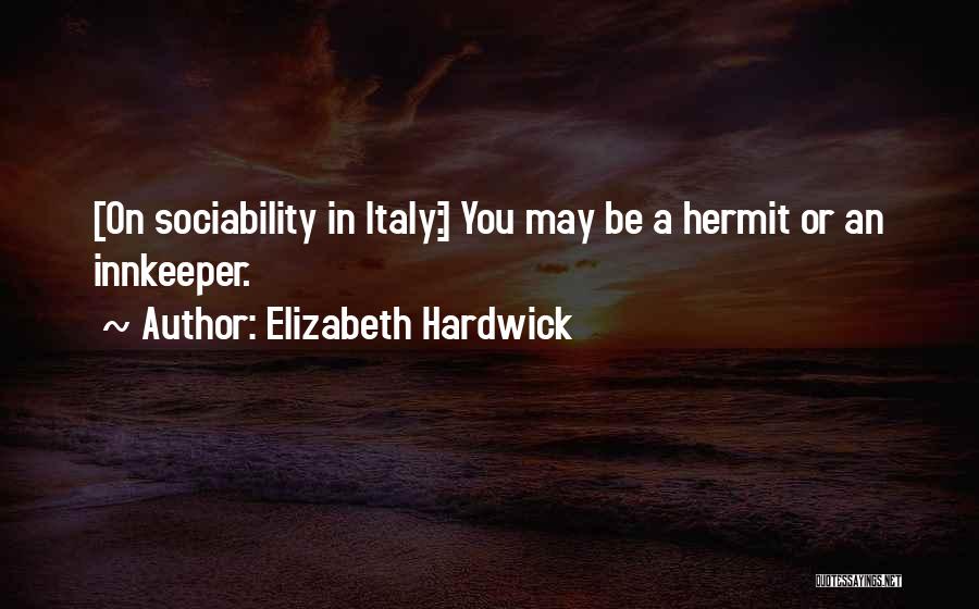 Elizabeth Hardwick Quotes 2263416