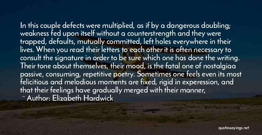 Elizabeth Hardwick Quotes 346044