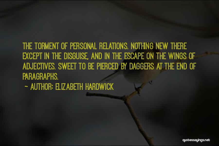 Elizabeth Hardwick Quotes 366323