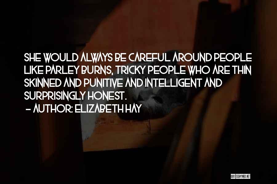 Elizabeth Hay Quotes 1955286