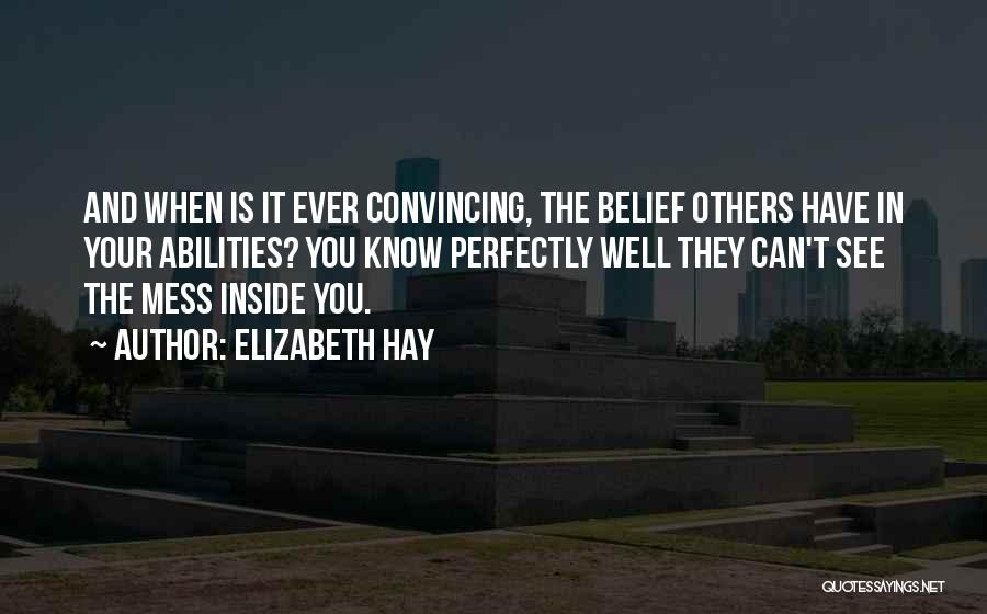Elizabeth Hay Quotes 260018