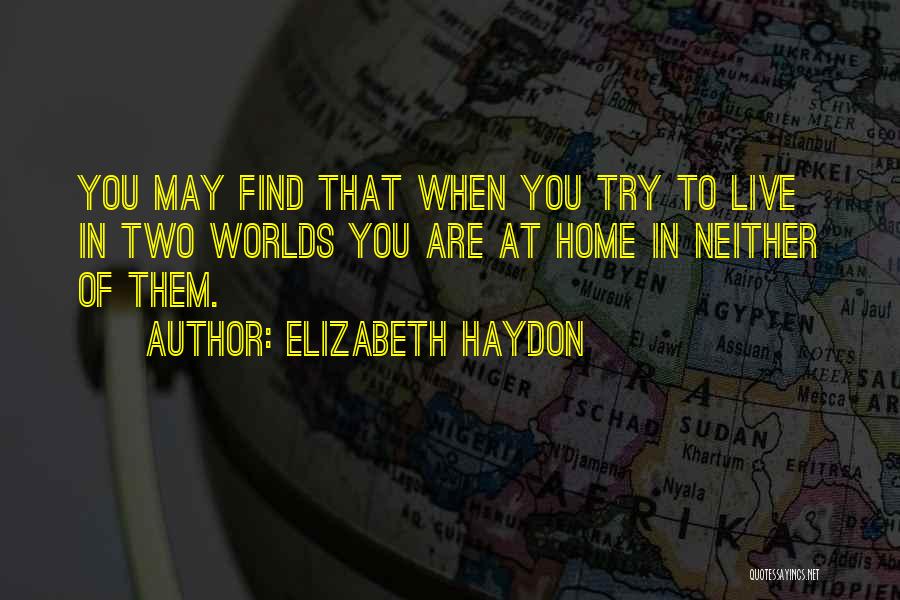 Elizabeth Haydon Quotes 107556