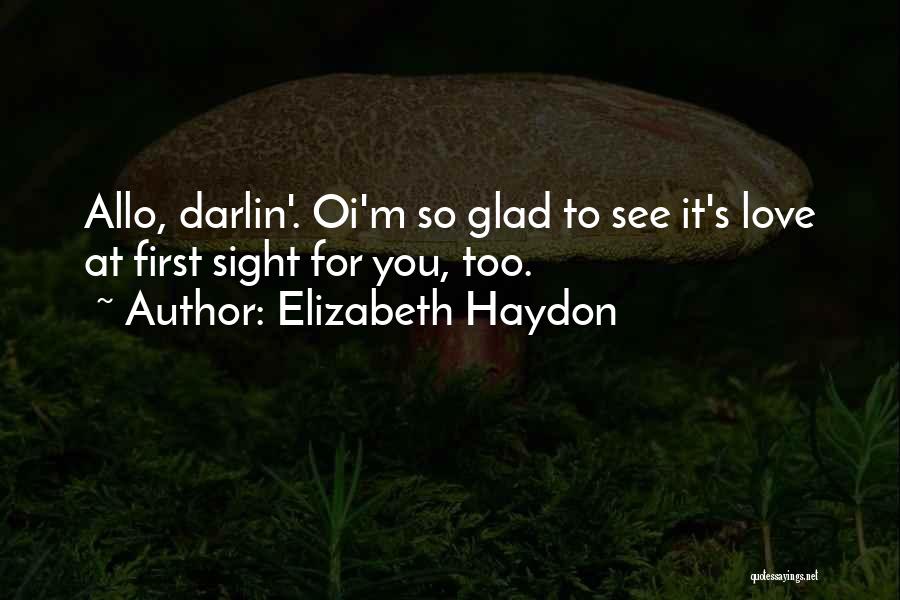 Elizabeth Haydon Quotes 1722349