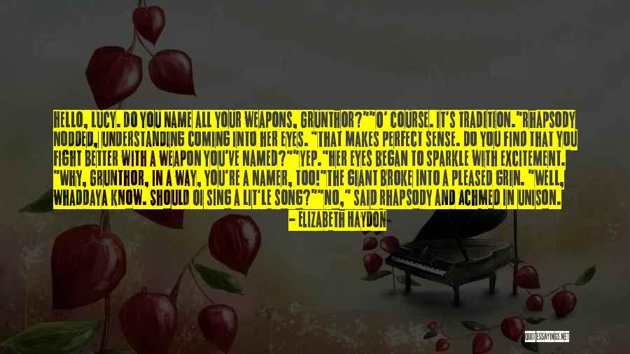 Elizabeth Haydon Quotes 282688 Elizabeth Haydon Quotes 282688
