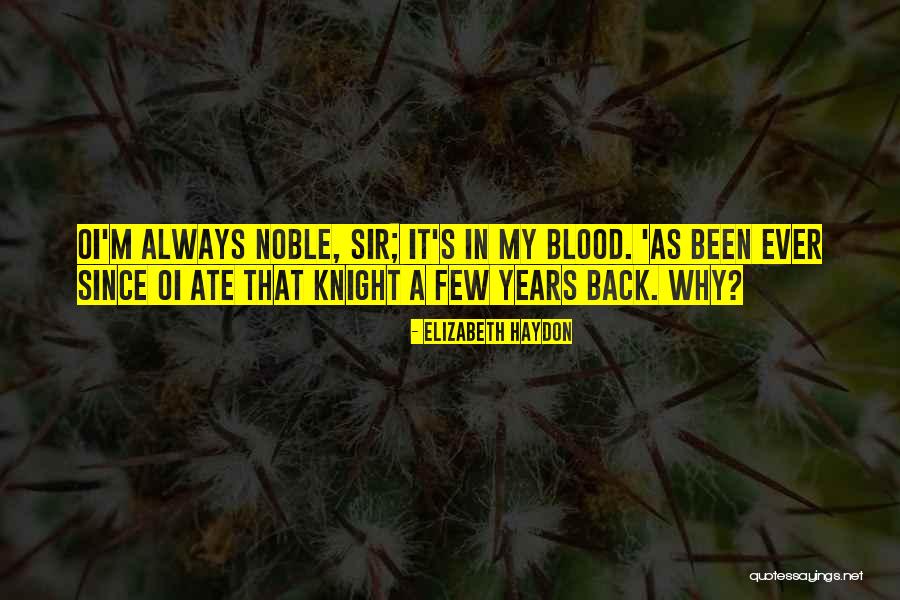 Elizabeth Haydon Quotes 314324 Elizabeth Haydon Quotes 314324