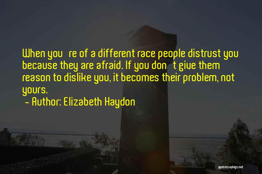 Elizabeth Haydon Quotes 558034
