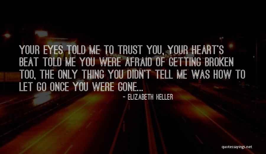 Elizabeth Heller Quotes 2075856