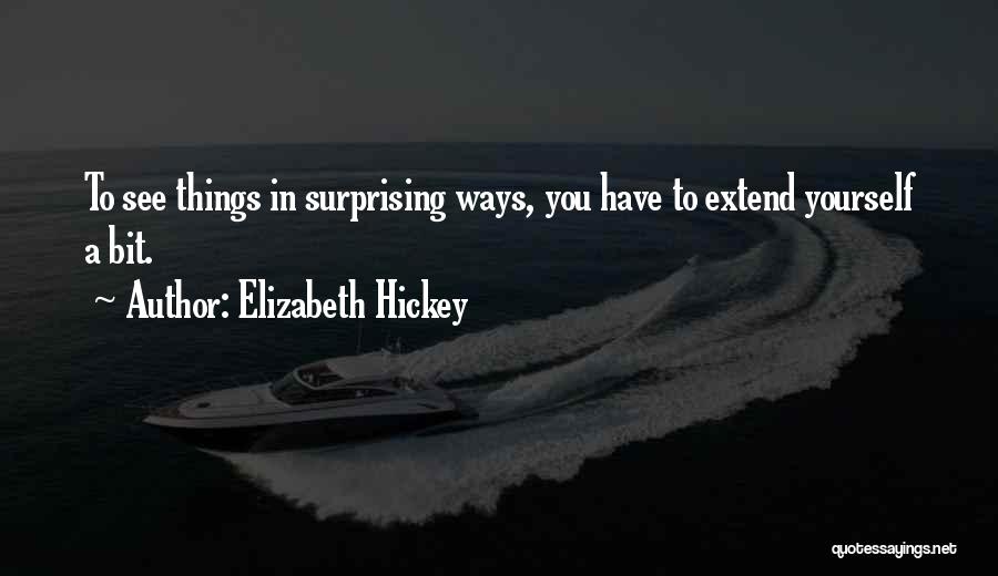 Elizabeth Hickey Quotes 1583931