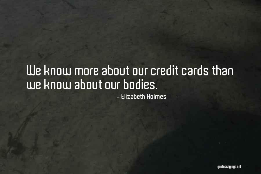 Elizabeth Holmes Quotes 1994226 Elizabeth Holmes Quotes 1994226