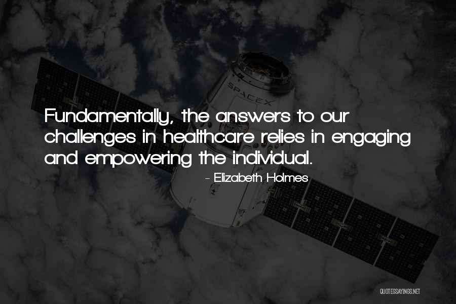 Elizabeth Holmes Quotes 297068