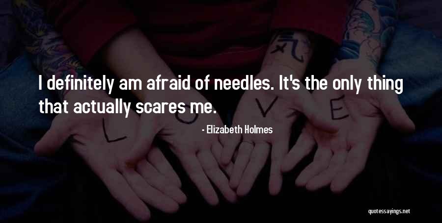 Elizabeth Holmes Quotes 934260