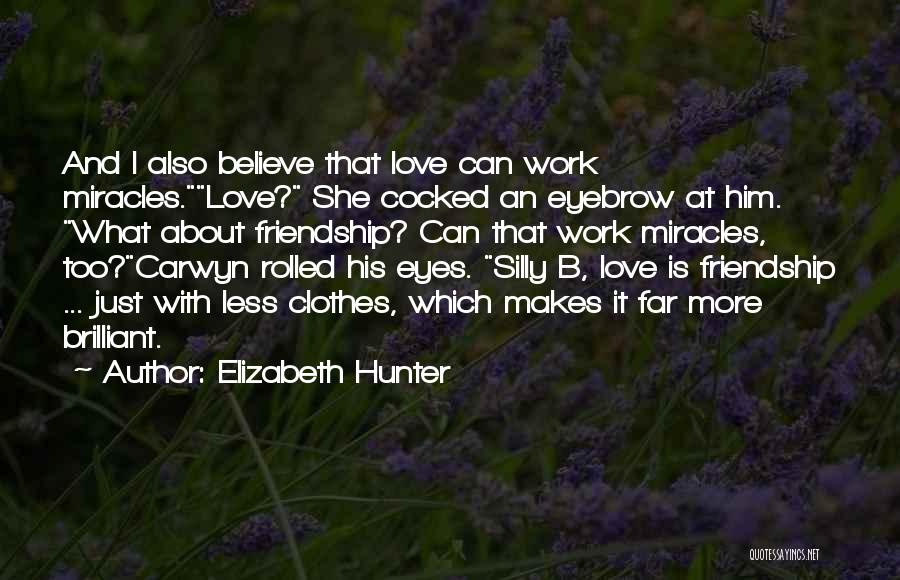 Elizabeth Hunter Quotes 1292697