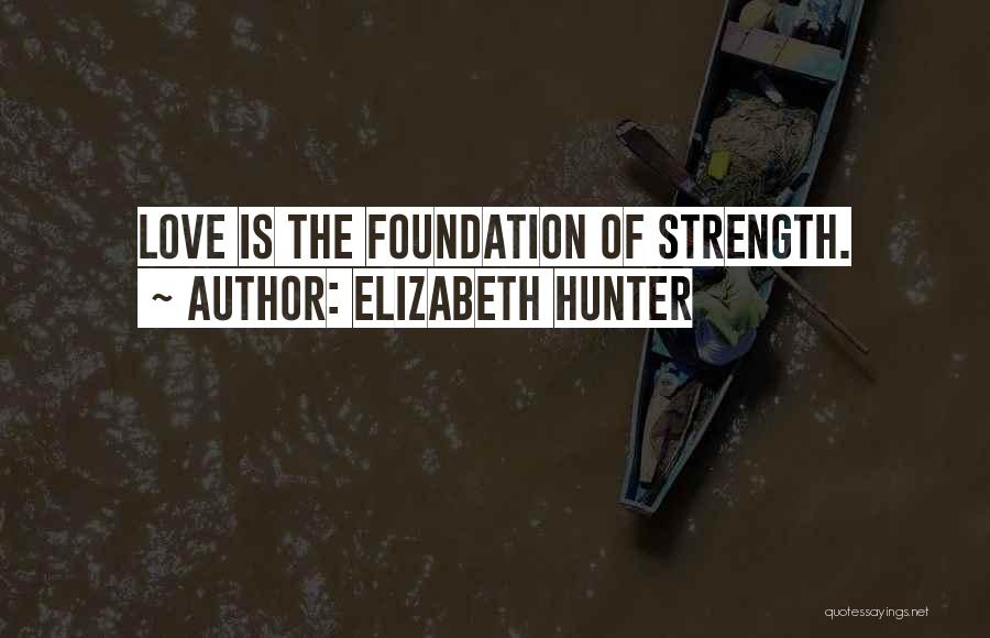 Elizabeth Hunter Quotes 1591529