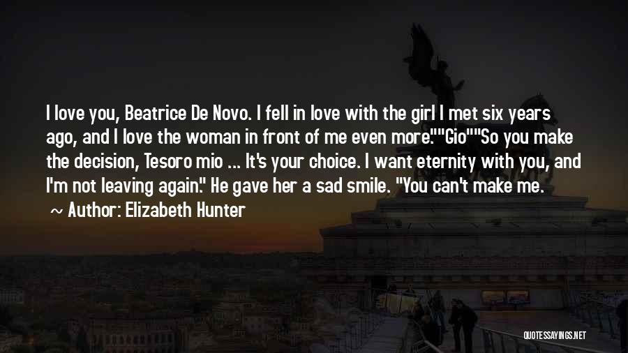 Elizabeth Hunter Quotes 1864441