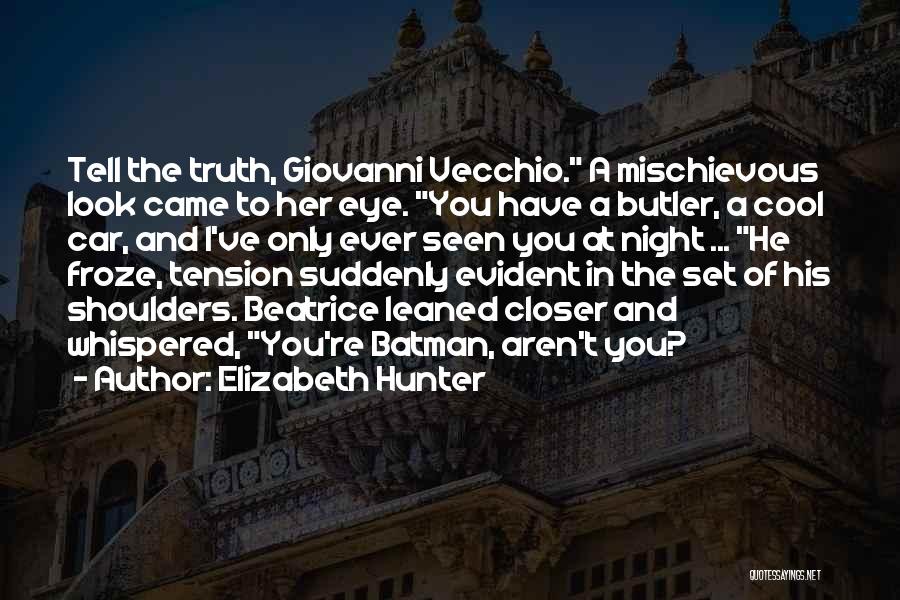 Elizabeth Hunter Quotes 213861
