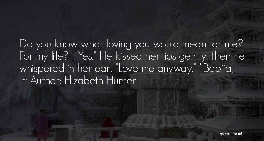 Elizabeth Hunter Quotes 2183727