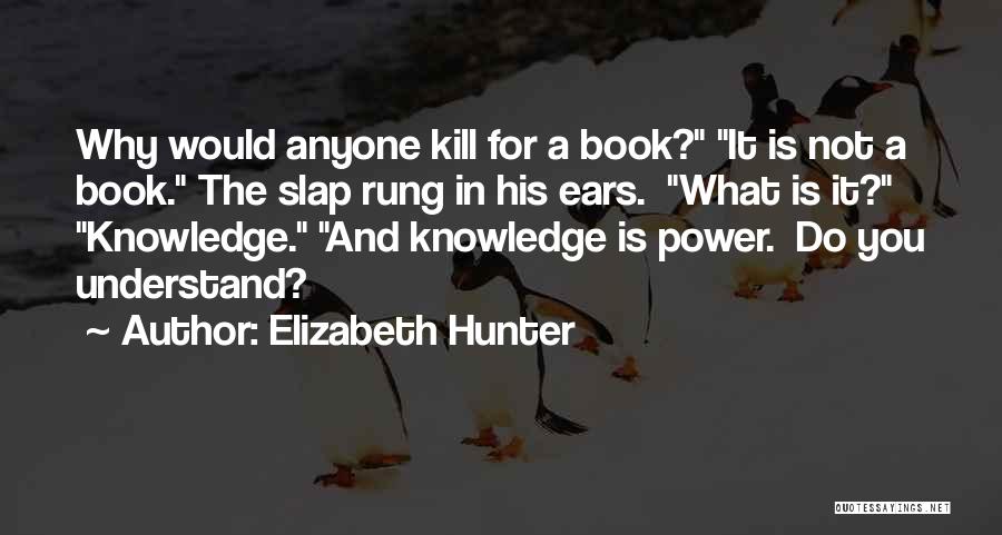 Elizabeth Hunter Quotes 930095