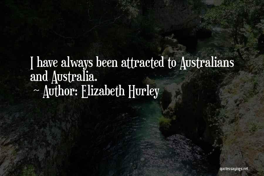 Elizabeth Hurley Quotes 1070392