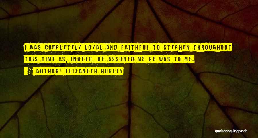 Elizabeth Hurley Quotes 1203063