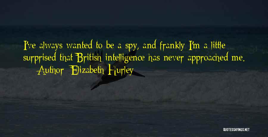 Elizabeth Hurley Quotes 1794545