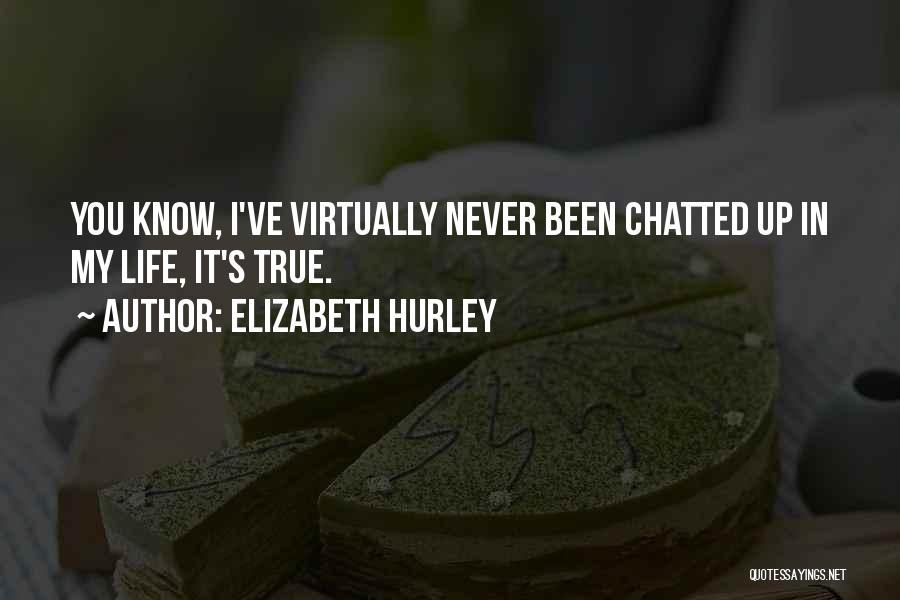 Elizabeth Hurley Quotes 512846