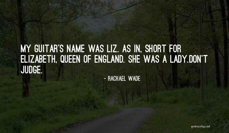 Elizabeth I Of England Quotes By Rachael Wade Elizabeth I Of England Quotes By Rachael Wade
