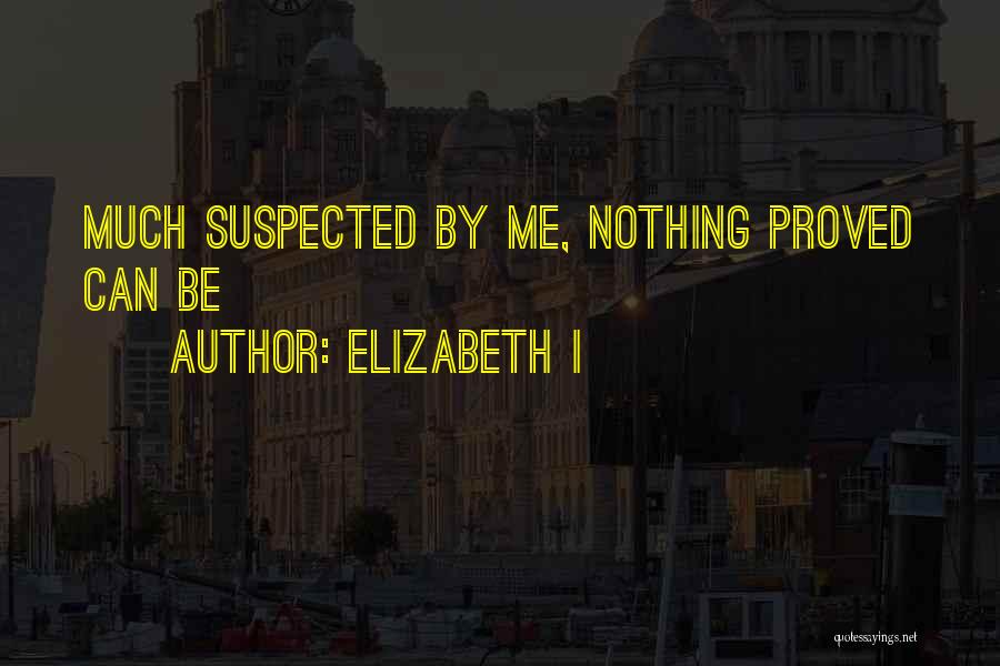 Elizabeth I Quotes 1442006