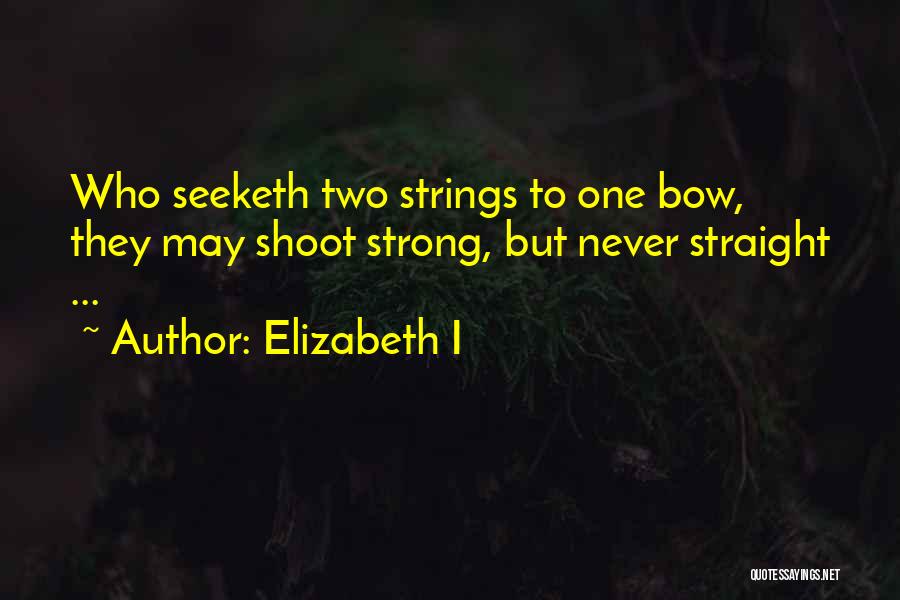 Elizabeth I Quotes 1816696
