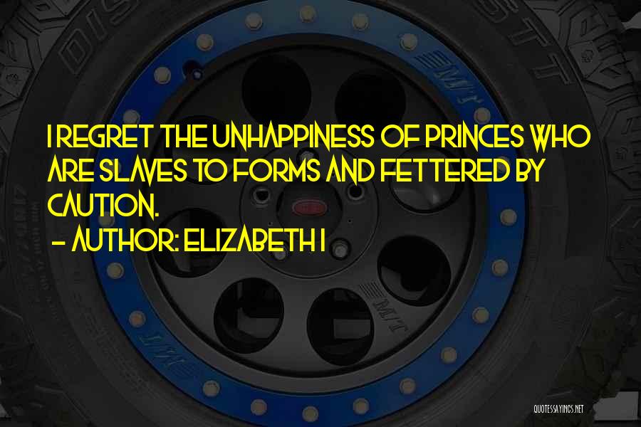 Elizabeth I Quotes 2265222