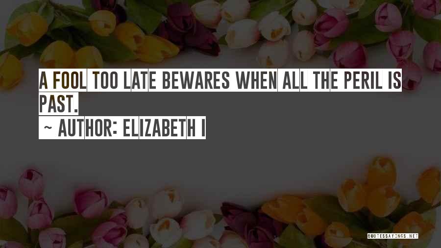 Elizabeth I Quotes 744093